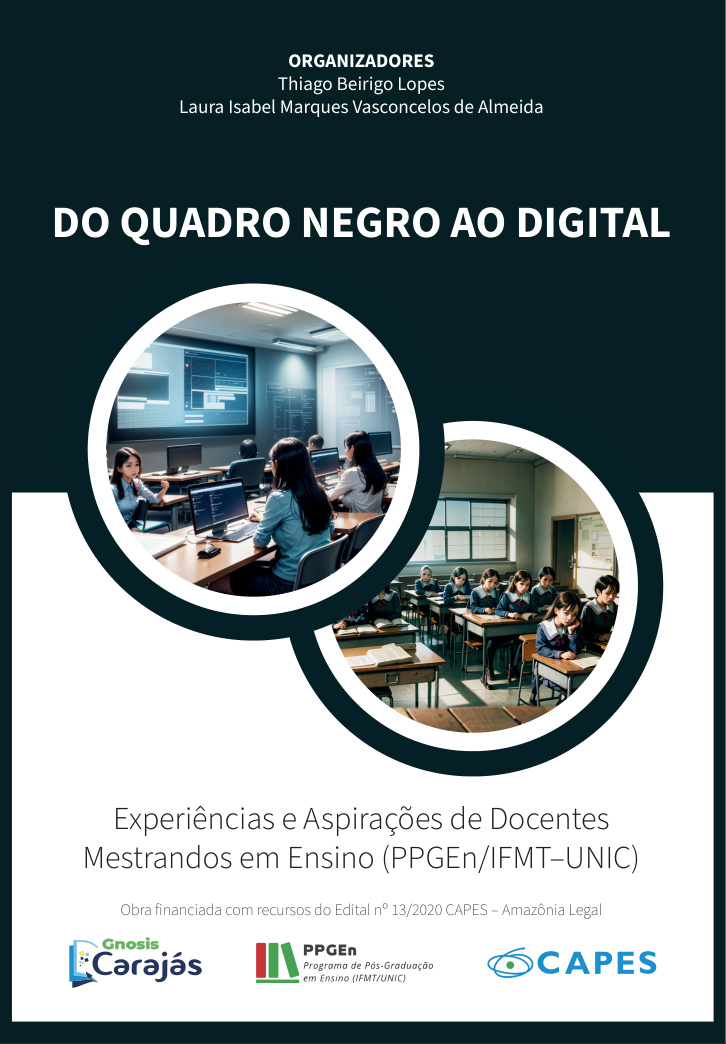 Capa da obra Do quadro negro ao digital: experiências e aspirações de docentes mestrandos em Ensino (PPGEn/IFMT-UNIC)
