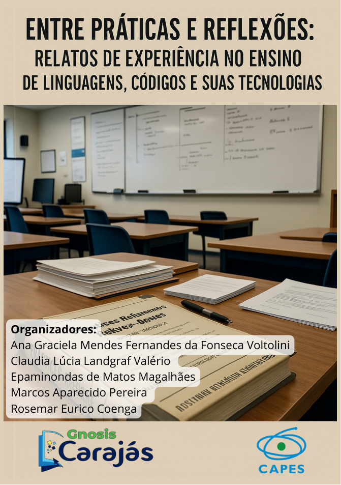 Capa da obra Entre práticas e reflexões: relatos de experiência no ensino de Linguagens, Códigos e suas Tecnologias